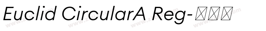 Euclid CircularA Reg字体转换 Euclid CircularA Reg字体转换